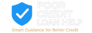 poor credit loan help – smart guidance for better credit